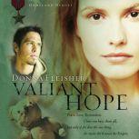 Valiant Hope, Donna Fleisher
