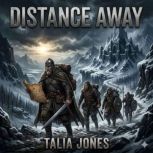 Distance Away, Talia Jones