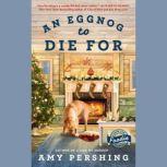 An Eggnog to Die For, Amy Pershing