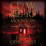 Claw Heart Mountain, David Oppegaard