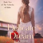 Delicate Dream Book Two of the Verbe..., R.E.S. Tidmore