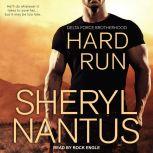 Hard Run, Sheryl Nantus