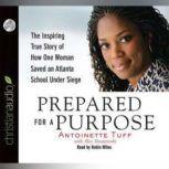 Prepared for a Purpose, Antoinette Tuff