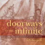 Doorways to the Infinite, Sally Kempton