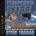 Tempered Steel, Steve Farrar