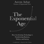 The Exponential Age, Azeem Azhar