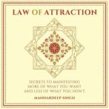 Law of Attraction, Manhardeep Singh