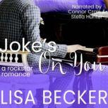 Jokes On You, Lisa Becker