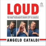 LOUD, Angelo Cataldi