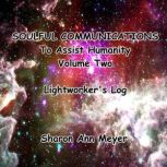 Soulful Communications To Assist Huma..., Sharon Ann Meyer