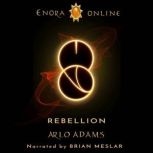 Rebellion, Arlo Adams