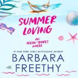 Summer Loving, Barbara Freethy