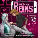 Hold My Reins, TJ Nichols