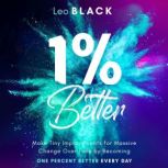 1 Better, Leo Black