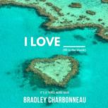 I Love _____ Fill In the Blank, Bradley Charbonneau