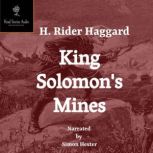 King Solomons Mines, H. Rider Haggard