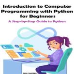 Introduction to Computer Programming ..., SAM CAMPBELL