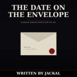 THE DATE ON THE ENVELOPE, Jackal