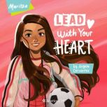 Maritza: Lead with Your Heart, Angela Cervantes