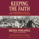 Keeping the Faith, Brenda Wineapple