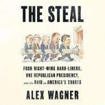 The Steal, Alex Wagner
