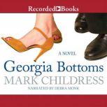Georgia Bottoms, Mark Childress