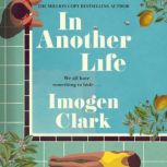 In Another Life, Imogen Clark