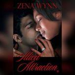 Illicit Attraction, Zena Wynn