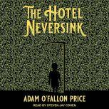 The Hotel Neversink, Adam O'Fallon Price