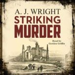 Striking Murder, A. J. Wright