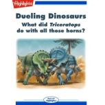 Dueling Dinosaurs, Sharon Pochron