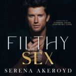 Filthy Sex, Serena Akeroyd