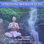 Spiritual Weight Loss, Glenn Harrold