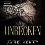Unbroken, Jane Henry