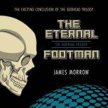 Eternal Footman, The, James Morrow