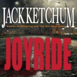 Joyride, Jack Ketchum