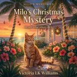 Milos Christmas Mystery, Victoria LK Williams