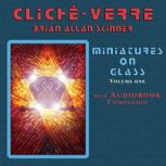 ClicheVerre, Brian Allan Skinner