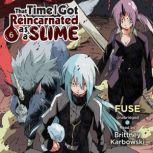 That Time I Got Reincarnated as a Sli..., Fuse