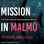 Mission in Malmo, Torquil MacLeod