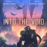 Into the Void, J. N. Chaney