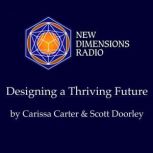 Designing a Thriving Future, Carissa Carter  Scott Doorley