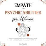 Empath and Psychic Abilities for Wome..., Maya Kapadia