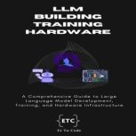 Building, Training and Hardware for L..., Et Tu Code