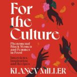 For the Culture, Klancy Miller