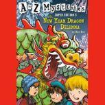 A to Z Mysteries Super Edition 5 Th..., Ron Roy