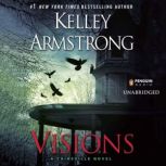 Visions, Kelley Armstrong