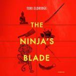 The Ninjas Blade, Tori Eldridge