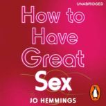 How to Have Great Sex, Jo Hemmings