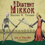 A Distant Mirror, Barbara W. Tuchman